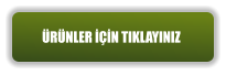 ÜRÜNLER İÇİN TIKLAYINIZ