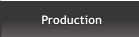 Production Production
